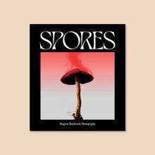 Load image into Gallery viewer, Spores: Magical Mushroom Photography Book